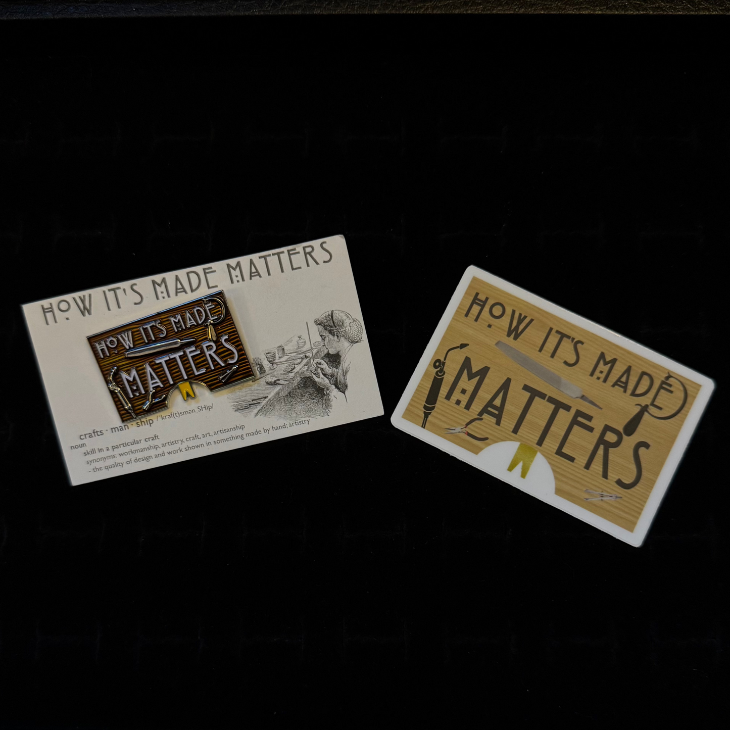 "How It's Made Matters" sticker – size reference showing gold and black rectangular vinyl sticker approximately 2.5 inches wide next to ruler, black background